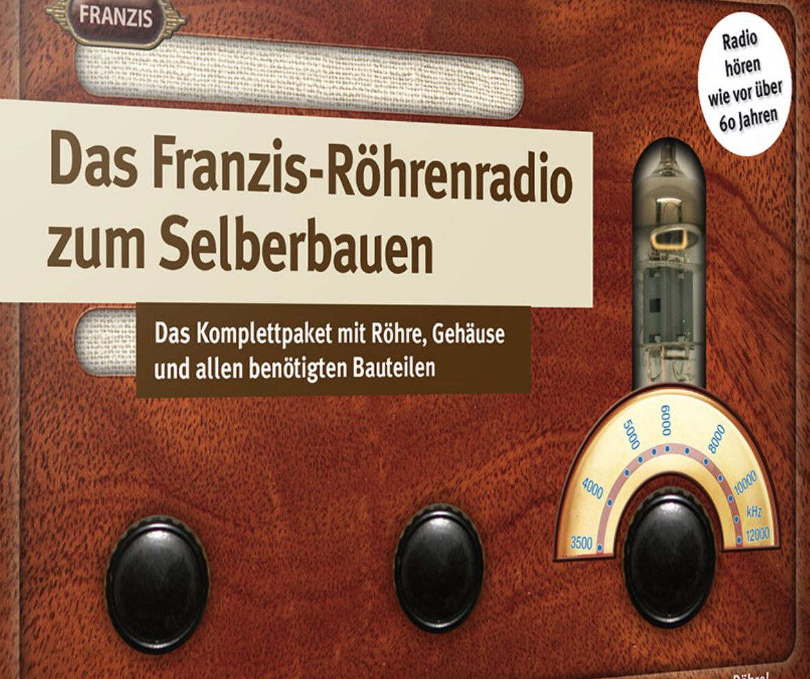 Das Röhrenradio zum Selberbauen